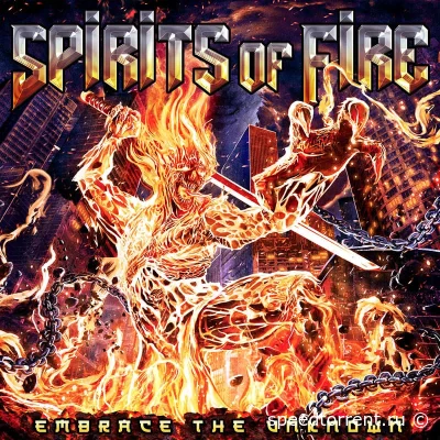 Spirits of Fire - Embrace the Unknown (2022)