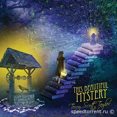 Terry Scott Taylor - This Beautiful Mystery (2022)