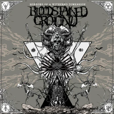 Bloodstained Ground - Horrors of a Withered Dimension (2022)