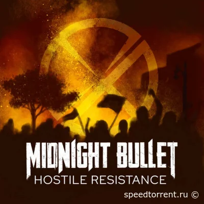 Midnight Bullet - Hostile Resistance (2022)