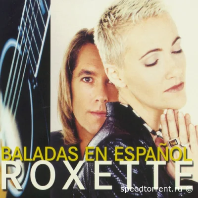 Roxette - Baladas En Español (2022)