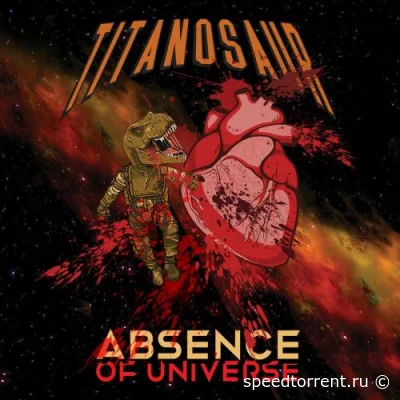 Titanosaur - Absence of Universe (2022)