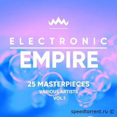 Electronic Empire (25 Masterpieces), Vol. 1-2 (2022)