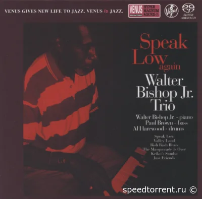 Walter Bishop Jr. Trio - Speak Low Again (2018)