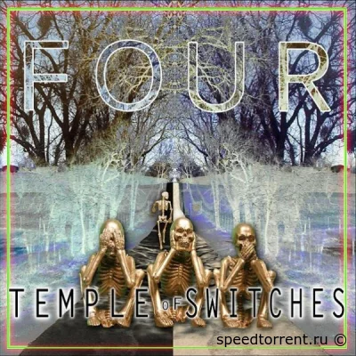 Temple of Switches - Four (2022)