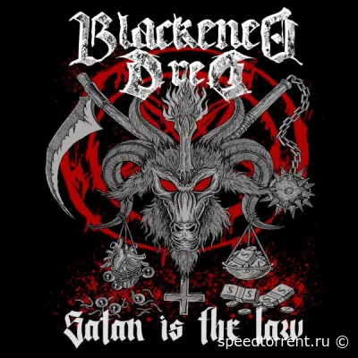 Blackened Dred - Satan Is The Law (2022)