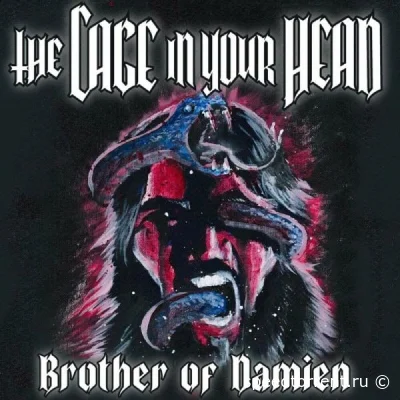 The Cage in Your Head - Brother Of Damien (2021)