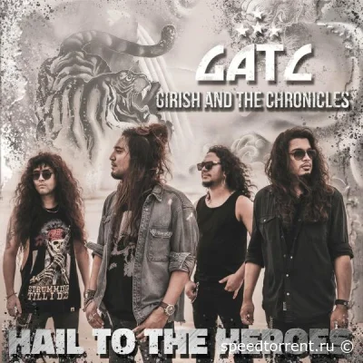 Girish And The Chronicles - Hail to the Heroes (2022)