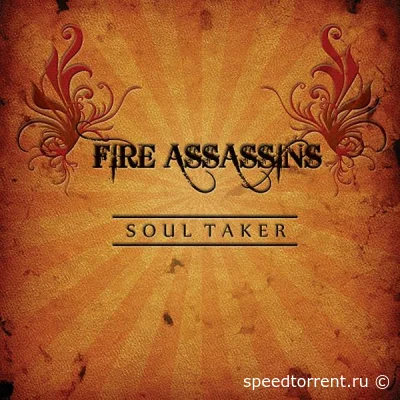 Fire Assassins - Soul Taker (2022)