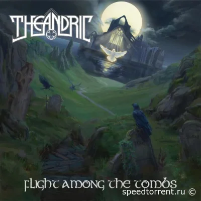 Theandric - Flight Among The Tombs (2022)