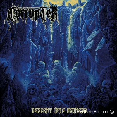 Corrupter - Descent into Madness (2022)