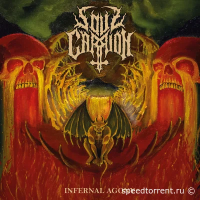 Soulcarrion - Infernal Agony (2022)