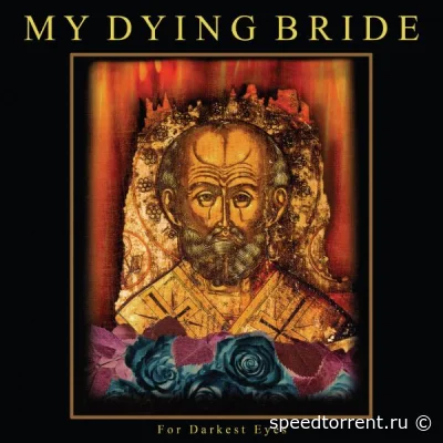 My Dying Bride - For Darkest Eyes (Live in Krakow, 1996) (2022)