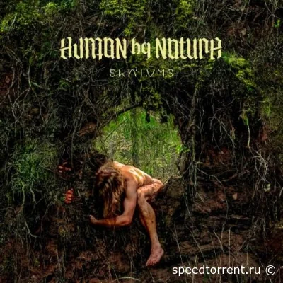 Human By Nature - Eläimys (2022)