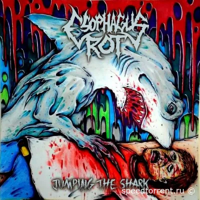 Esophagus Rot - Jumping The Shark (2022)