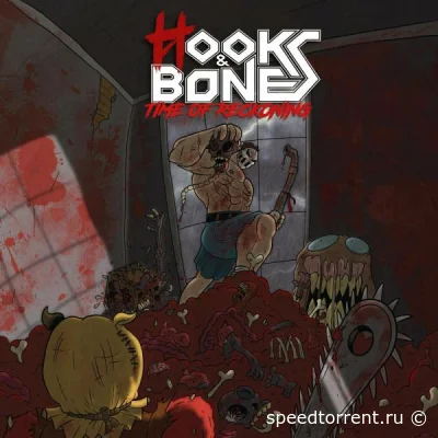 Hooks And Bones - Time Of Reckoning (2022)