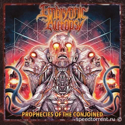 Embryonic Autopsy - Prophecies of the Conjoined (2022)