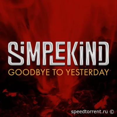 Simplekind - Goodbye to Yesterday (2022)