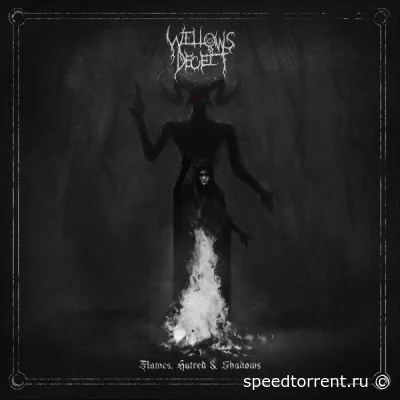 Willows Deceit - Flames Hatred & Shadows (2022)