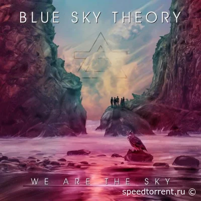 Blue Sky Theory - We Are The Sky (2022)