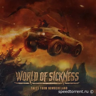 World Of Sickness - Tales From Nowhereland (2022)