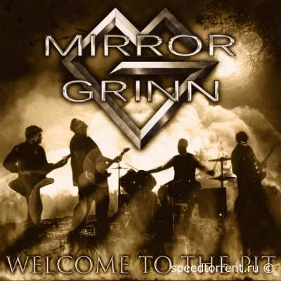 MirrorGrinn - Welcome To The Pit (2022)