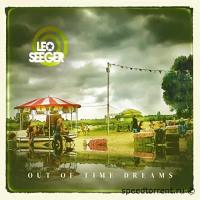 Leo Seeger - Out Of Time Dreams (2022)