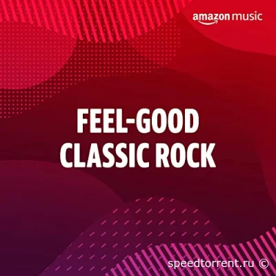 Feel-Good Classic Rock (2022)