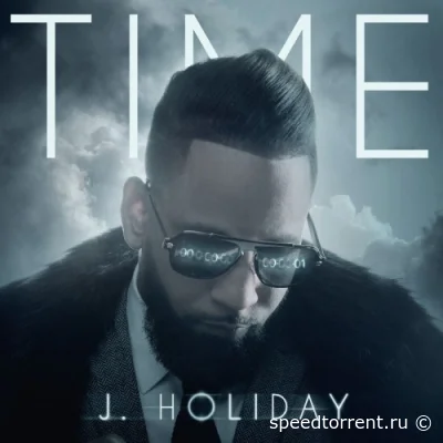 J. Holiday - Time (2022)