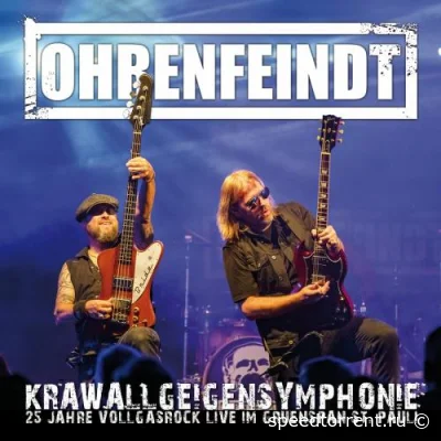 Ohrenfeindt - Krawallgeigensymphonie (2022)