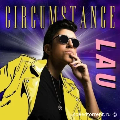 LAU - Circumstance (2022)