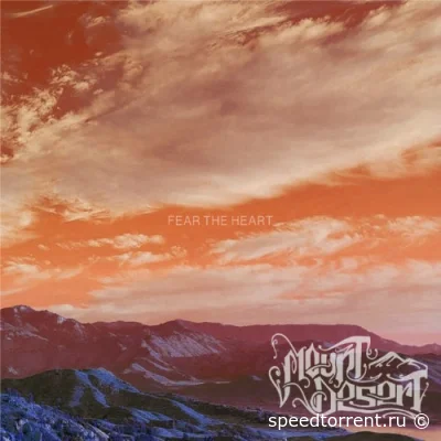 Mount Desert - Fear The Heart (2022)