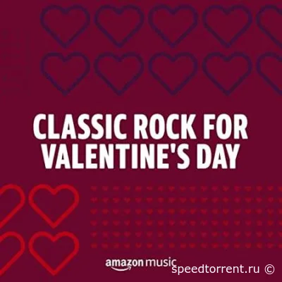 Classic Rock for Valentine's Day (2022)