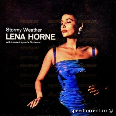 Lena Horne - Stormy Weather (1957/2021)