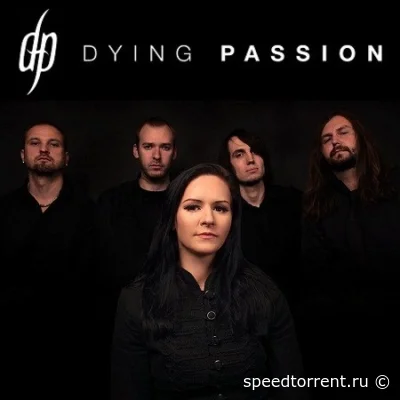 Dying Passion - Дискография (1999-2022)