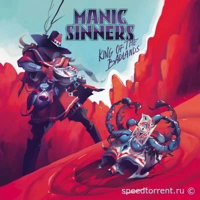 Manic Sinners - King of the Badlands (2022)