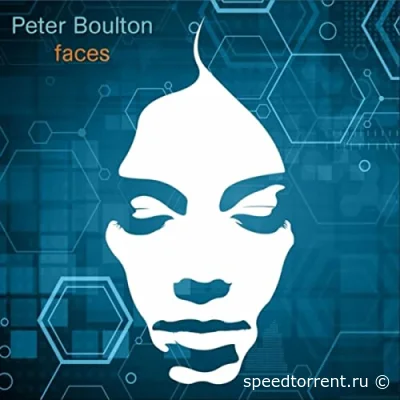 Peter Boulton - Faces (2022)