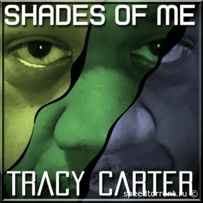 Tracy Carter - Shades Of Me (2022)