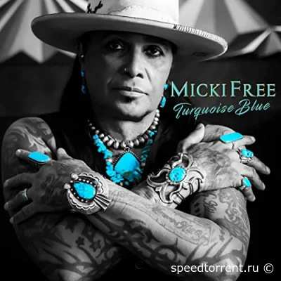 Micki Free - Turquoise Blue (2022)