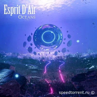 Esprit D'Air - Oceans (2022)