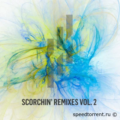 Scorchin' Remixes Vol. 2 (2022)