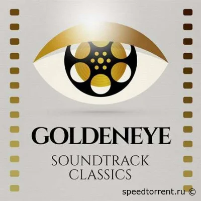 Goldeneye - Soundtrack Classics (2022)