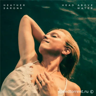 Heather Sarona - Head Above Water (2022)