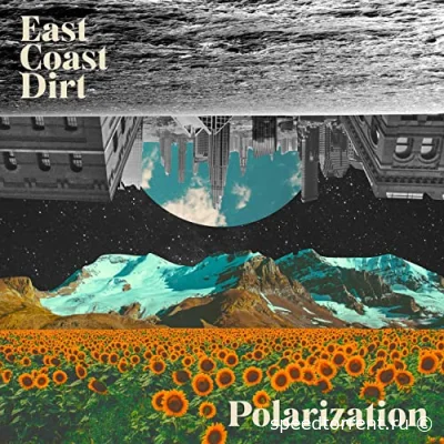 East Coast Dirt - Polarization (2022)