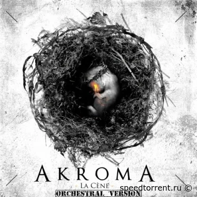 Akroma - La cène (Orchestral Version) (2022)