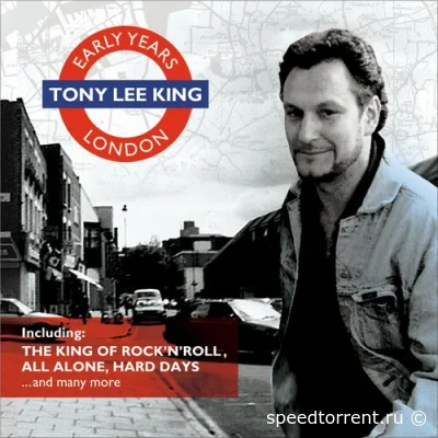 Tony Lee King - Early Years London (2022)