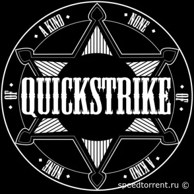 Quickstrike - None Of A Kind (2022)