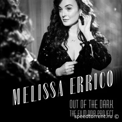 Melissa Errico - Out Of The Dark (2022)