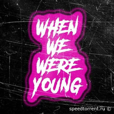 When We Were Young (2022)