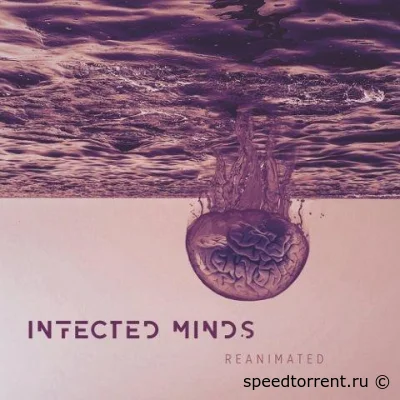 Infected Minds - Reanimated (2022)